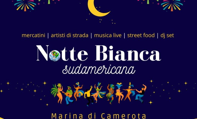 camerota notte bianca sudamericana
